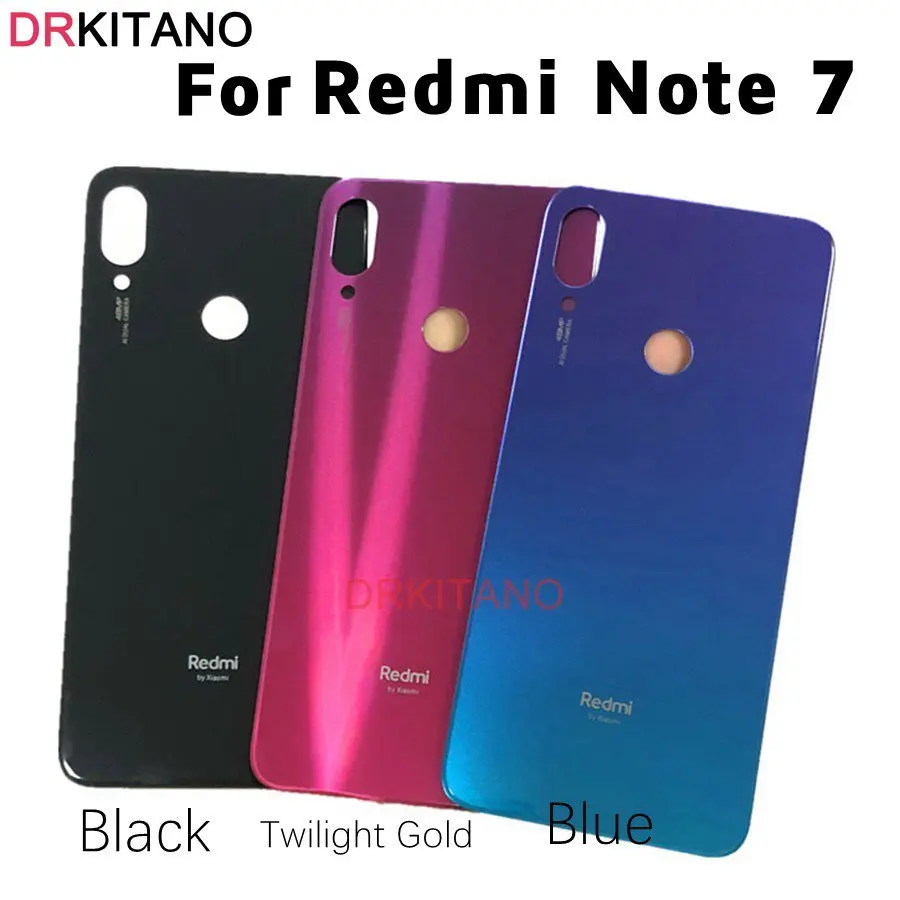 

For Xiaomi Redmi Note 7 Back Battery Cover Rear Glass Panel Housing Note7 Pro Battery Door For Xiaomi Redmi Note 7 Back Cover