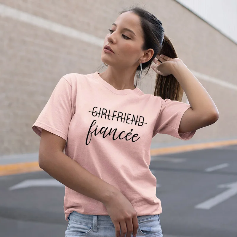

girlfriend fiancee Printed New Arrival Women's Funny Casual 100%Cotton T-shirt engagement shirt bachelorette shirt