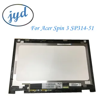 

Grade A+ For Acer Spin 3 SP314-51 N17W5 14.0" Touch Digitizer+ LCD LED Screen Matrix Assembly New Display With Frame