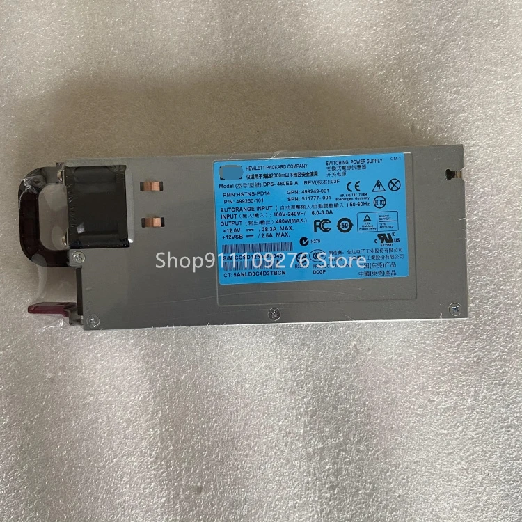 

100% working server power supply for HP DL380 388 G6 G7 G8 DPS-460EB A HSTNS-PD14 499250-101 499249-001 511777-001 MAX 460W