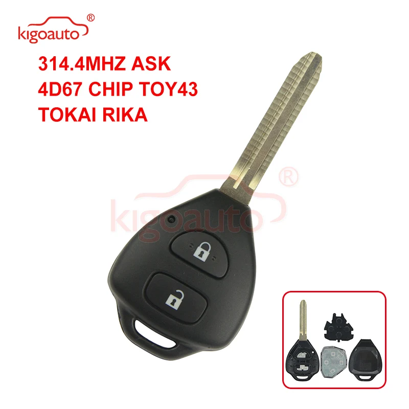 Kigoauto TOKAI RIKA Remote Key 2 Button TOY43 For Toyota HILUX 314.4mhz 4D67 Chip