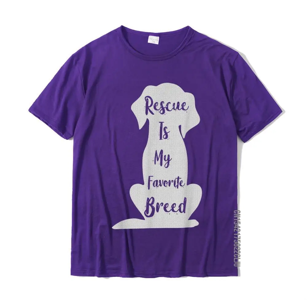 Crazy Leisure Short Sleeve Tops Shirts VALENTINE DAY Crewneck 100% Cotton Men T-shirts Leisure Sweatshirts 2021 Hot Sale Funny Rescue Dog Lover Gift Rescue Is My Favorite Breed T-Shirt__24661 purple