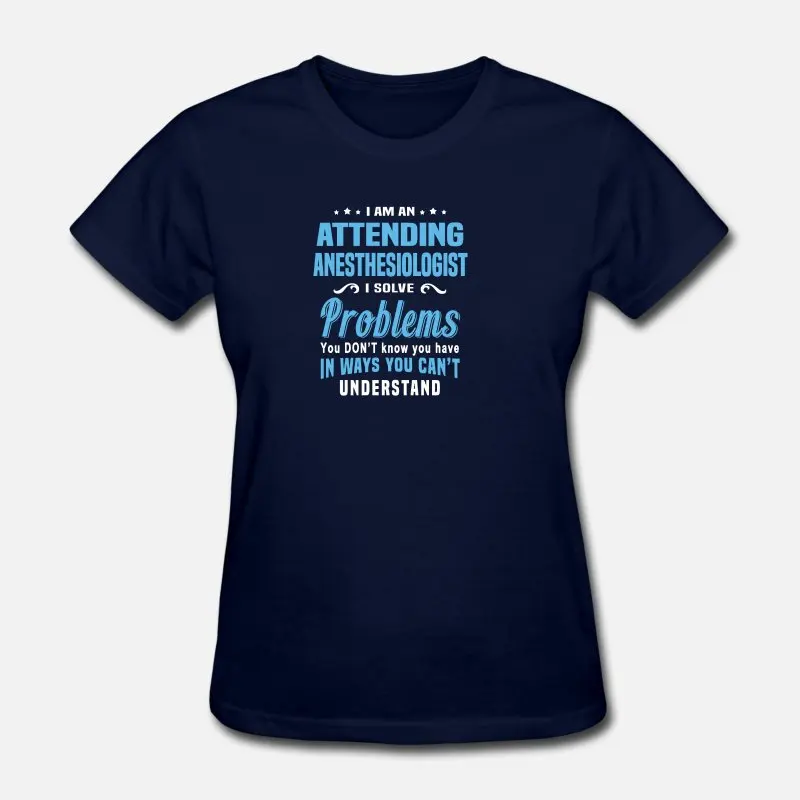 Women-Navy Blue Дизайнерская футболка для анестезиолога для мужчин и женщин; Мужская футболка унисекс с круглым вырезом; большие размеры; S-5xl одежда; Топ в стиле хип-хоп - Цвет: Women-Navy Blue