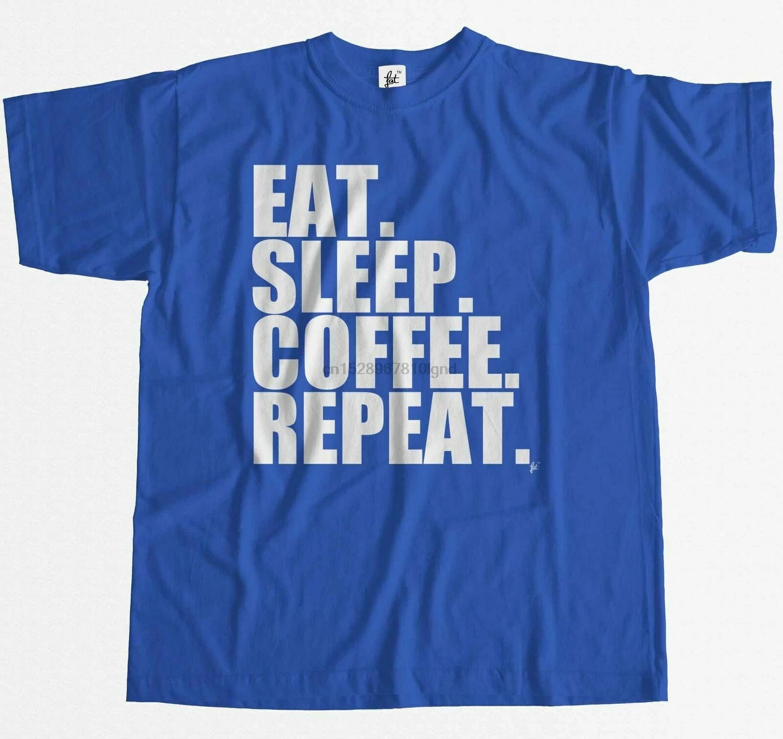 Eat Sleep Coffee Repeat Wake Up Morning Мужская футболка|Футболки| |