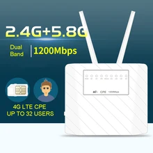 1200 Мбит/с 4G LTE CAT6 CPE маршрутизатор полный диапазон частот 4G LTE беспроводной роутер CPE двухдиапазонный 2,4 и 5,8G беспроводной FDD/TDD LTE sim-карта
