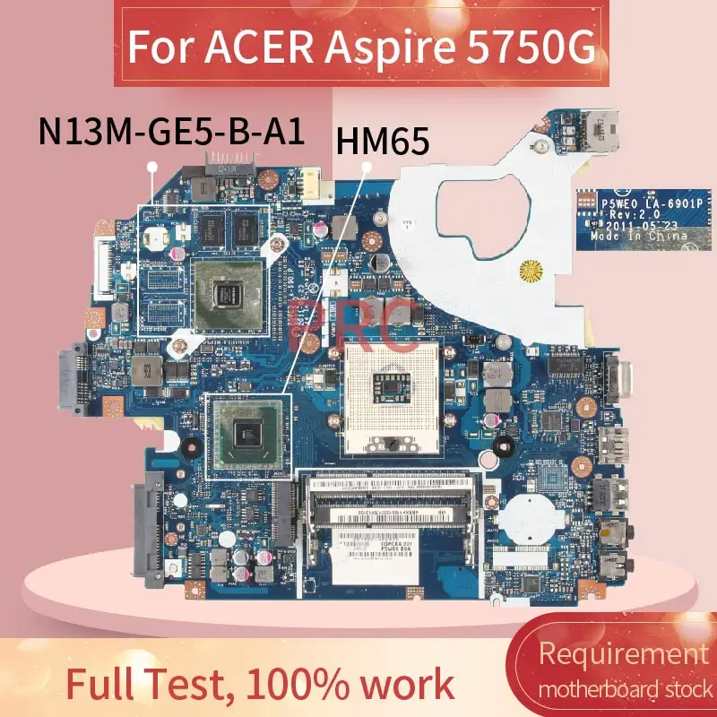 Для ACER Aspire 5750 5750G 5755 5755G материнская плата ноутбука P5WE0 LA 6901P HM65 N13M GE5 B A1 DDR3
