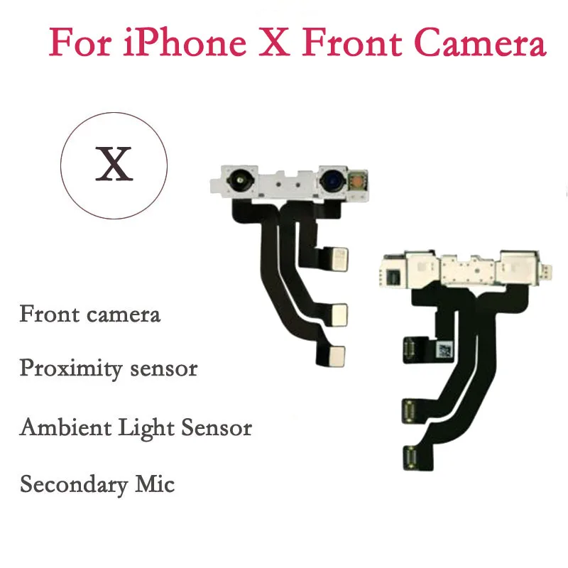 

Front Camera For iPhone X Cable Flex Repair Front Facing Camera with Sensor Proximity Light Microphone Face ID Infrared Camera