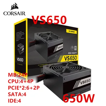 

New PSU For Corsair Brand Active PFC 80plus EU Supporting Dorsal Line Silent Non-modular Power Supply 650W Power Supply VS650