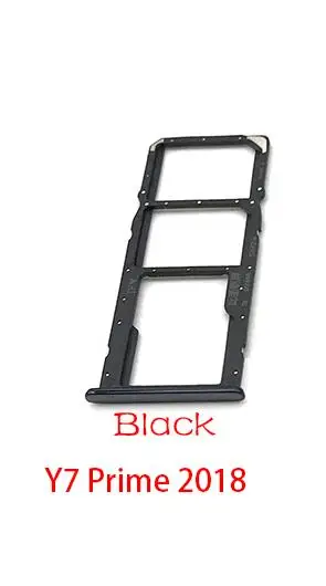 Y7 Prime 2018 Black Сменный держатель слота лотка для sim-карты для huawei Y6 Y7 Prime Y9 - Цвет: Y7 Prime 2018 Black