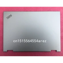 Чехол для ноутбука lenovo ThinkPad Yoga 370, корпус для экрана, задняя крышка с ЖК-дисплеем, верхний чехол, серебристый цвет, AQ1EY000110