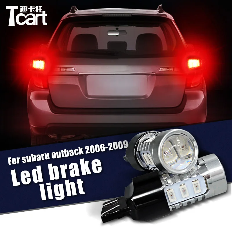 Автомобильные светодиодсветодиодный стоп сигналы Tcart 7443 5730 15SMD для Subaru outback 2006 2007