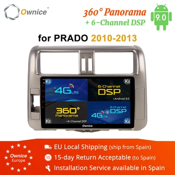

Ownice 4G Android 9.0 Car Radio GPS Player For Toyota Prado 150 2010 2011 2012 2013 - 2016 DVD 360 Panorama DSP 4G LTE SPDIF