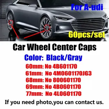 

60PCS 60MM 61MM 68MM 69MM 77MM for AUDI A1 A2 A3 A4 A5 A6 A7 A8 Q1 Q3 Q5 Q7 Car Emblem Badge Wheel Center Caps ABS covers