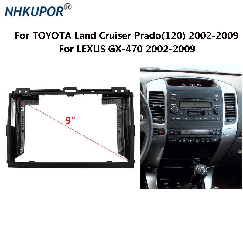 9 inch 2 Din Car Radio Dashboard Fascia For TOYOTA Land Cruiser Prado(120) / LEXUS GX-470 Auto Stereo Frame Dash Kit | Автомобили и