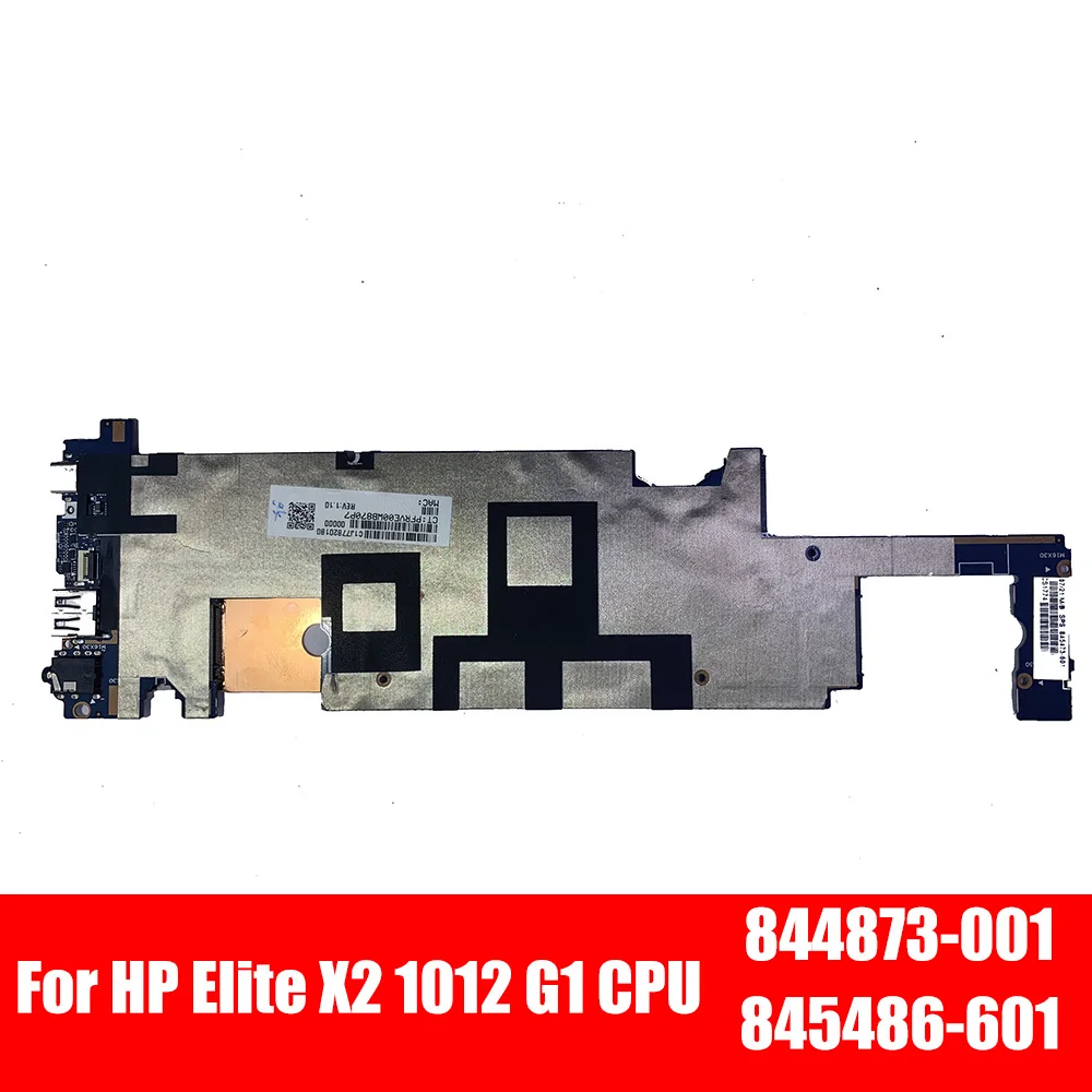 US $132.99 845486601 844873001 Motherboard for HP Elite X2 1012 G1 CPU System Board 100 Good Work
