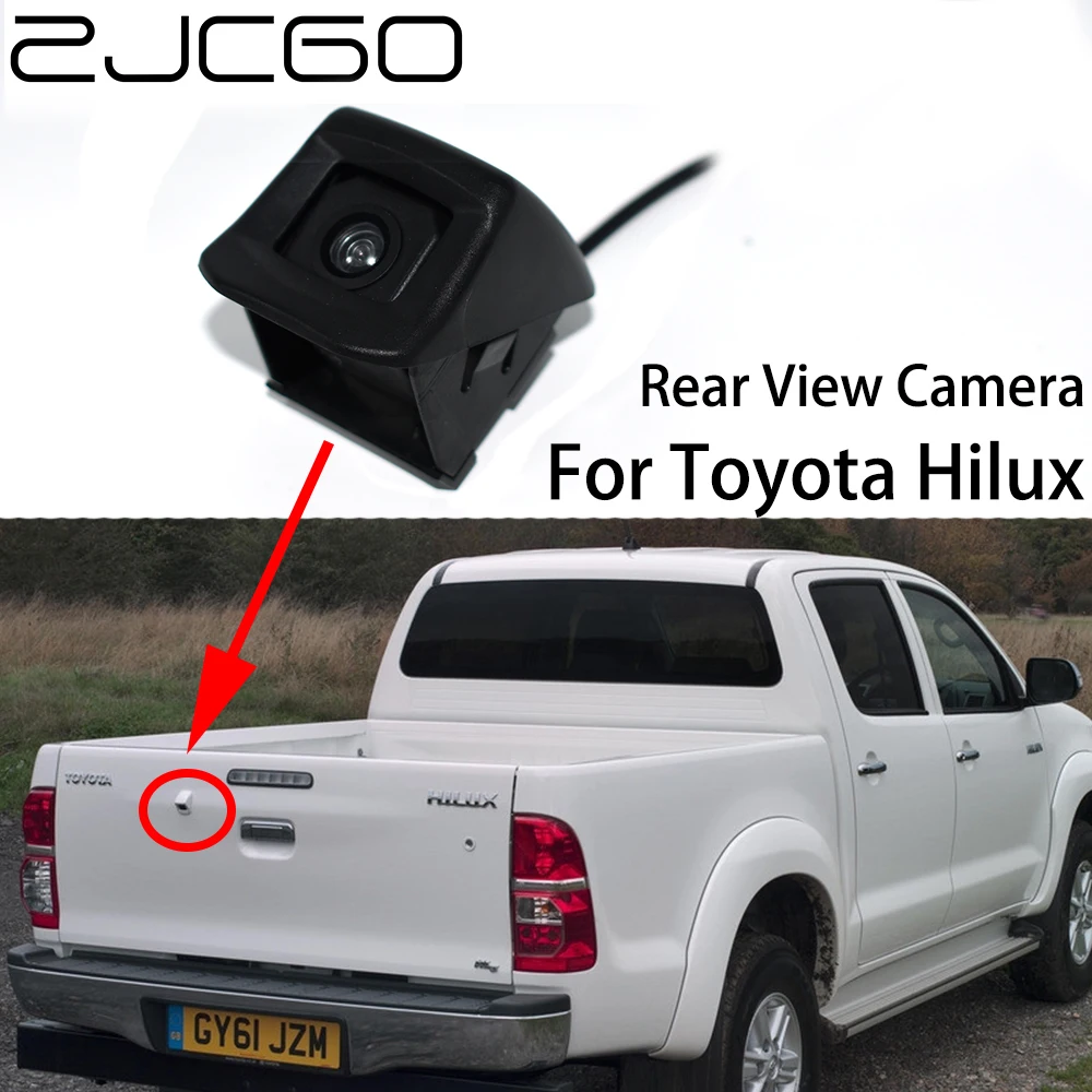 

ZJCGO Car Rear View Reverse Back Up Parking Night Vision Waterproof Camera for Toyota Hilux AN10 AN20 AN30 AN120 AN130 2004~2020