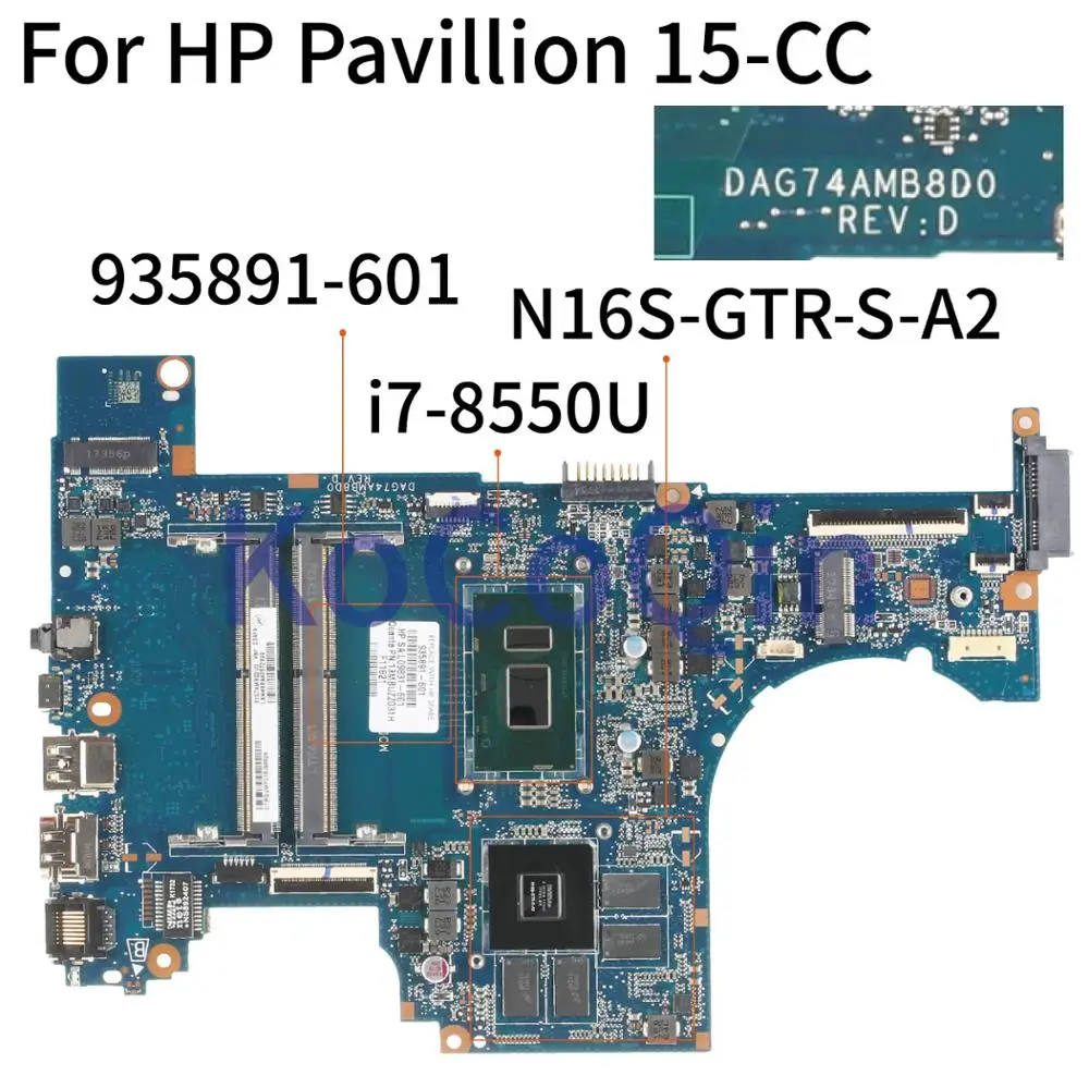 New  KoCoQin Laptop motherboard For HP Pavillion 15-CC SR3LC i7-8550U N16S-GTR-S-A2 Mainboard 935891-001
