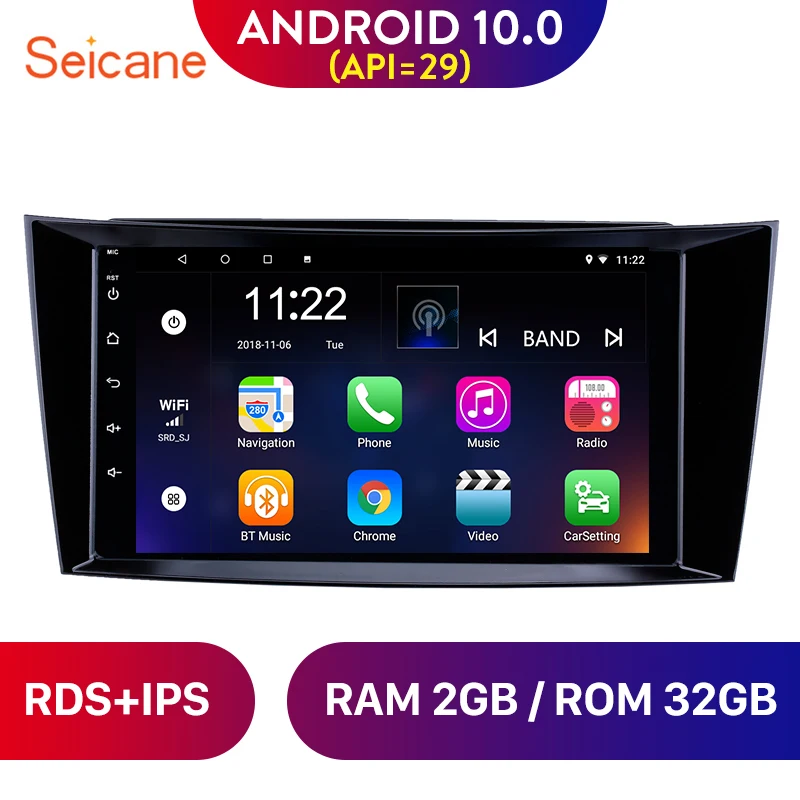 Seicane Android 10 0 RAM 2GB Автомобильный GPS радио плеер для 2001-2010 Mercedes Benz E-Class W211/CLS W219/CLK