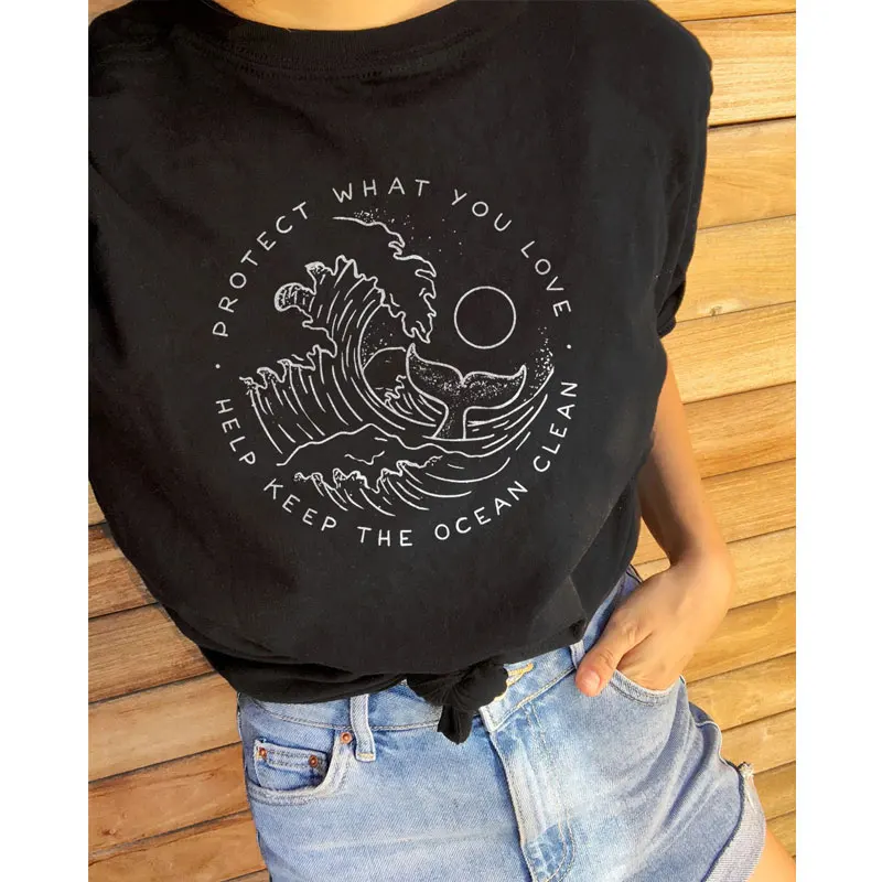 

Protect What You Love Help Keep The Ocean Clean Eco T-Shirt Trendy Women Vegan Tshirt New Summer Slogan Earth Day Tee Shirt Top