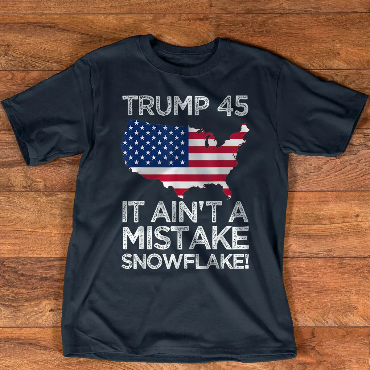 

It Ain't A Mistake Snowflake USA Flag Political Trump Gift Men T-Shirt