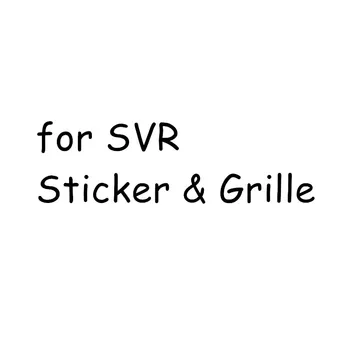 

for SVR Sticker & Grille