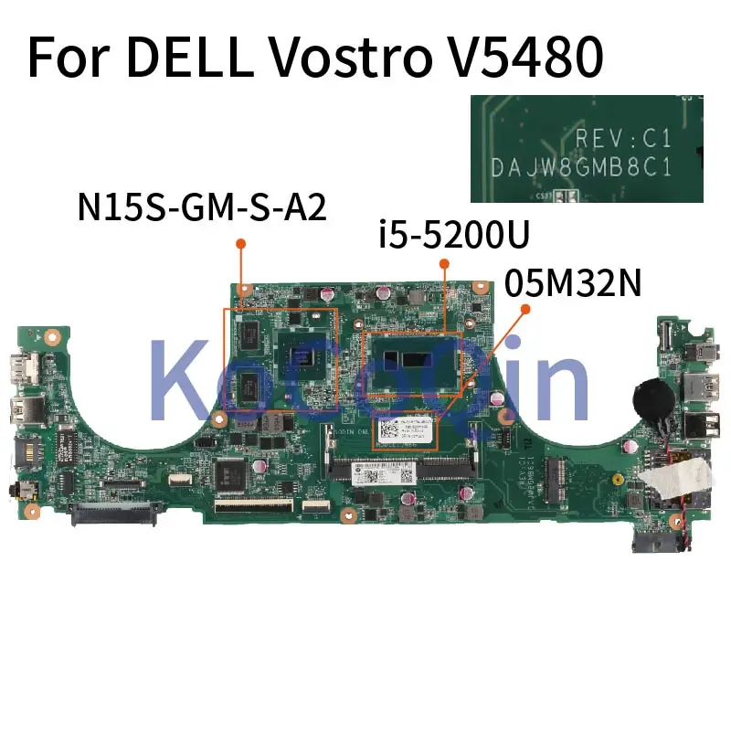 

For DELL Vostro 5480 V5480 I5-5200U Notebook Mainboard CN-05M32N 05M32N DAJW8GMB8C1 SR23Y N15S-GM-S-A2 Laptop Motherboard DDR3