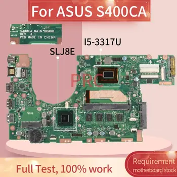 

REV.3.1 For ASUS S400CA I5-3317U Laptop Motherboard SR0N8 DDR3 Notebook Mainboard