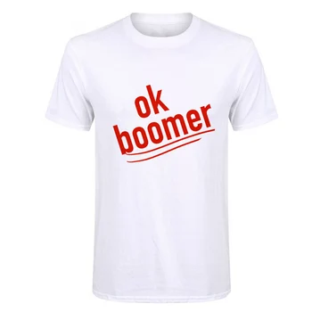 

Shortly Ok Boomer Man T shirt New Things Casual Cool Tops Short Sleeved What A Terrible Day With Traditional Thinking Tshirt