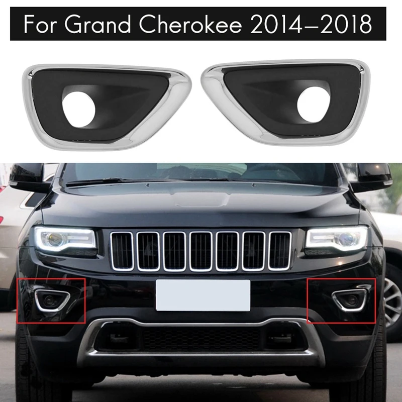 for 2014 2018 Jeep Grand Cherokee Fog Light Lamp Bezel Cover Trim Front
