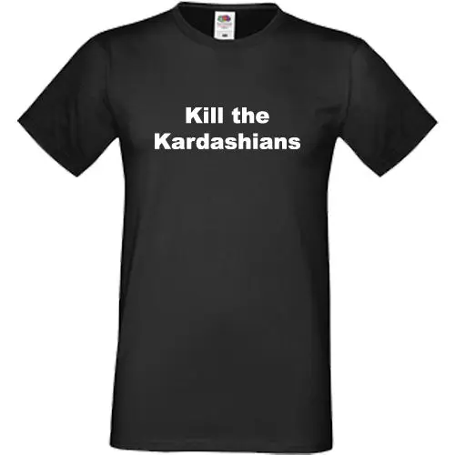 Kill The Kardashians футболка для взрослых Humour Funny Sofspun Kim kourtny Khloe Летняя мужская модная |