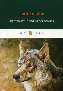 

Foreign languages London J. Brown Wolf and other stories cover soft 16 +