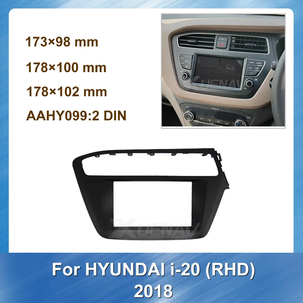 Автомобильный радиоприемник 2 DIN облицовка для HYUNDAI i-20 2018 RHD стереопанель