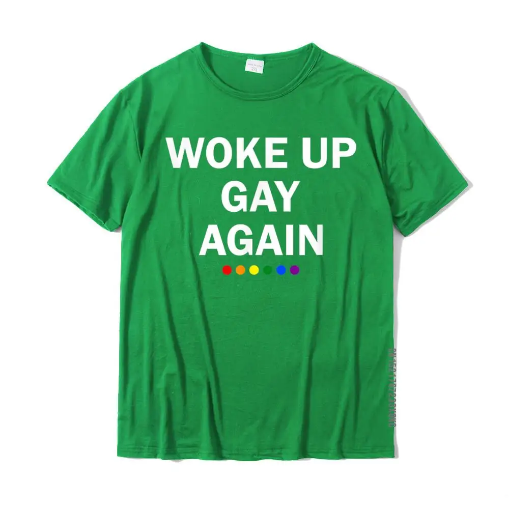 Printed Hip hop Summer/Fall Cotton Fabric O-Neck Men Tees Design Tshirts Fitted Short Sleeve T Shirts Free Shipping Funny LGBTQ Rainbow Shirt Men Women Gifts Woke Up Gay Again T-Shirt__MZ21989 green