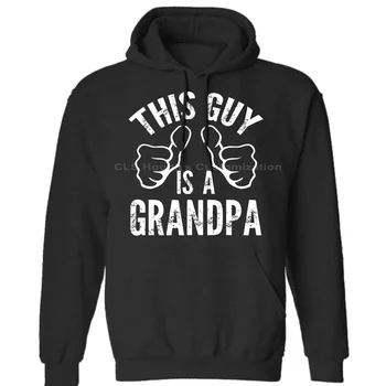 

This Guy Is A Grandpa Grandfather Gift New Baby Gift Unisex Mens Womens Winter Hoodies Sweatshirts Free Shipping