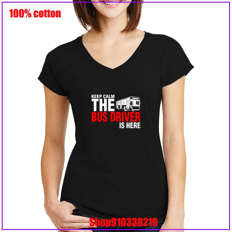 Keep Calm The Bus Driver Is Here Leisure Summer style t shirt Novelty Funny T shirts tops women 2020 tshirts Camisetas | Женская одежда