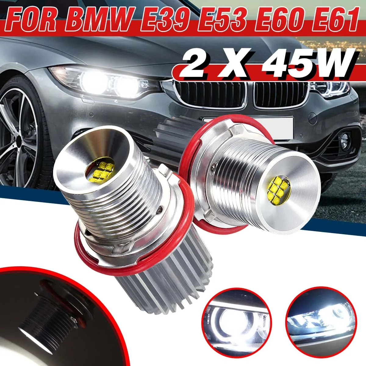 2pcs 45w White Led Car Angle Eyes LED Marker HALO Ring Light Bulb For BMW E39 E53 E60 E61 Super Bright Energy