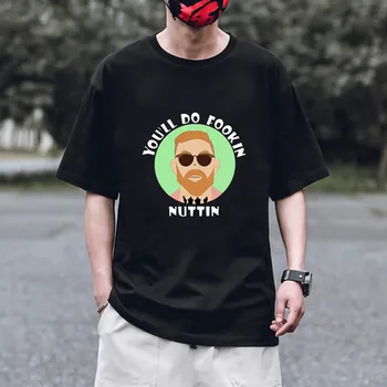 

2019 You'll Do Nuttin Men T Shirts Conor McGregor 100% Handsome Bachelors Cotton Short Sleeve men Tee Shirt Crew Neck T-Shirts