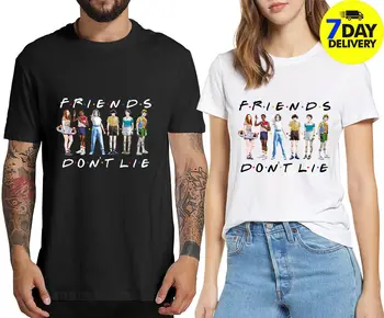 

2020 New Funny WomanFriends Don't Lie Stranger Things Season Hawkins Upside Down Mens Women T-Shirt Hoodies