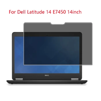 

For Dell Latitude 14 E7450-14inch laptop screen Privacy Screen Protector Privacy Anti-Blu-ray effective protection of vision