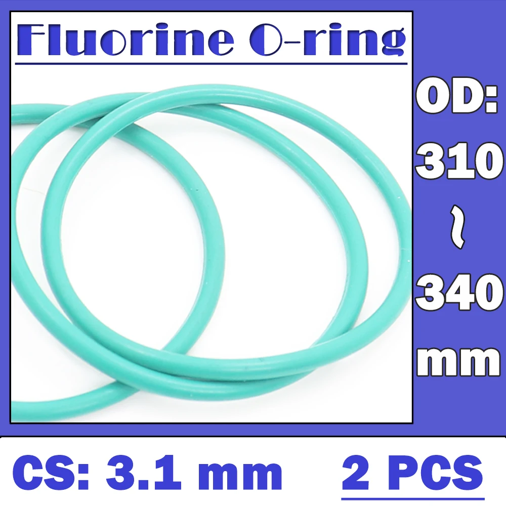 

CS3.1mm FKM Rubber O RING OD 310/315/320/325/330/335/340*3.1 mm 2PCS O-Ring Fluorine Gasket Oil seal Green ORing