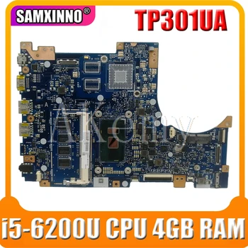 

TP301UA/ i5-6200U CPU 4GB RAM For Asus TP301U TP301UA TP301UJ TP301UJ Laptop motherboard TP301UA Mainboard 100% Tested