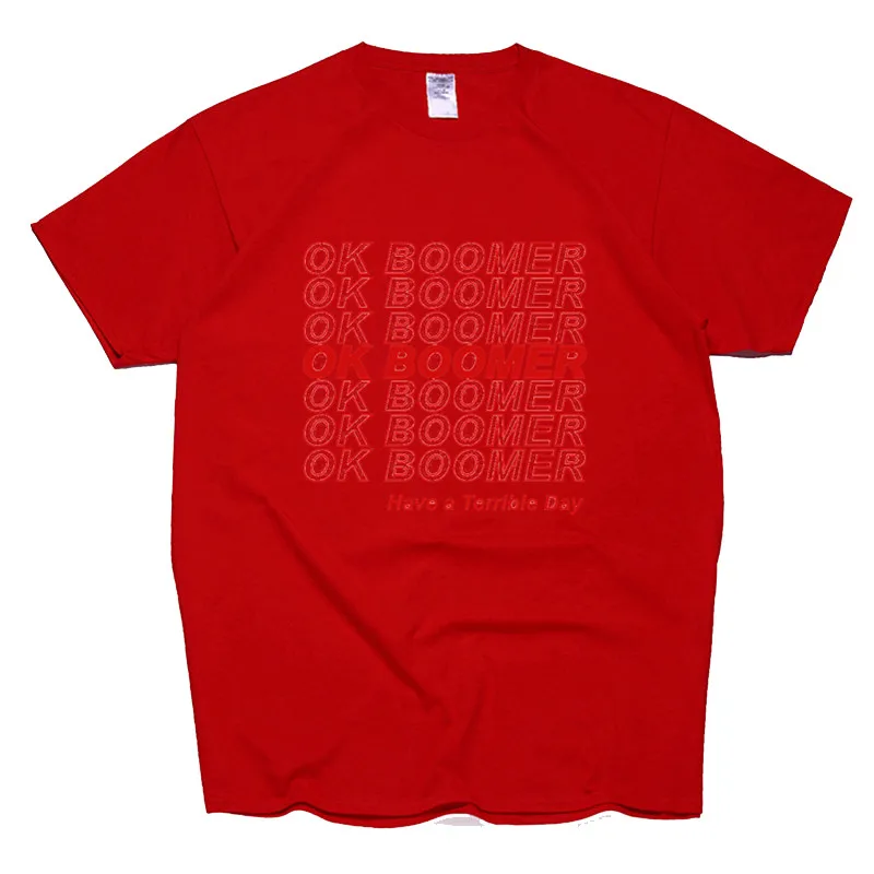 Футболка OK Boomer, новая вещь, новые идеи, цитата, забавная футболка, хлопок, европейский размер, повседневная, круглый вырез - Цвет: T147A-red