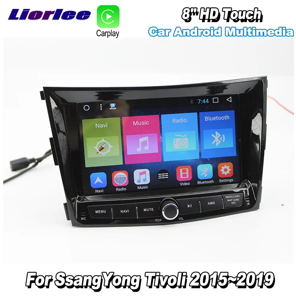 

Liorlee For SsangYong Tivoli 2015-2019 Car Android Carplay GPS Navi maps Navigation Player Radio Multimedia no CD DVD