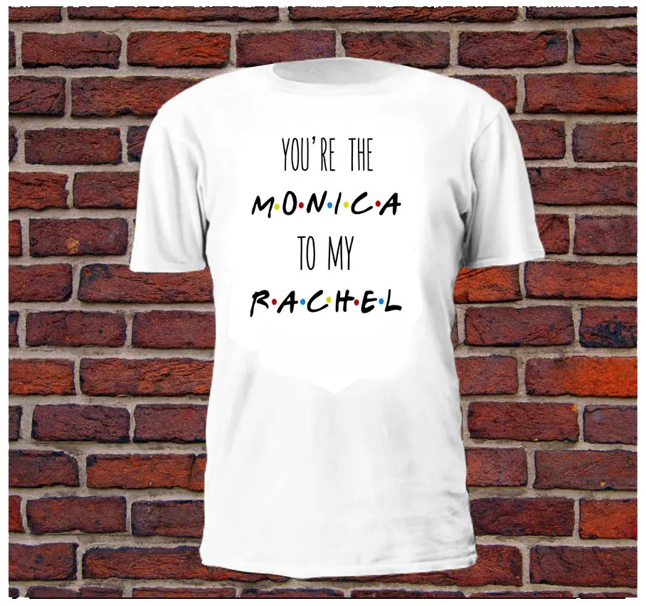 2019 New Fashion Summer Design Cotton Male Tee Shirt Designing You'Re The Monica To My Rachel Green T | Мужская одежда