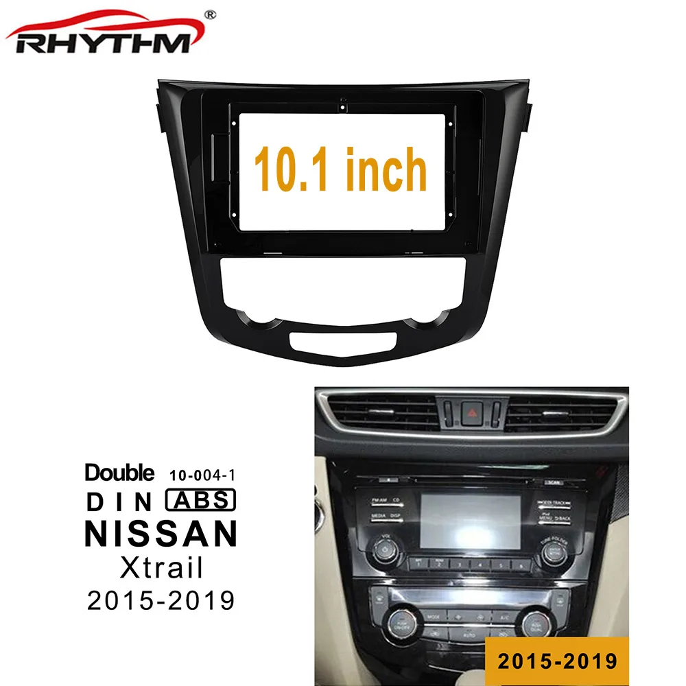 10 1 дюймовая Автомобильная панель для Nissan X Trail 2015 2019 монтажная приборной панели