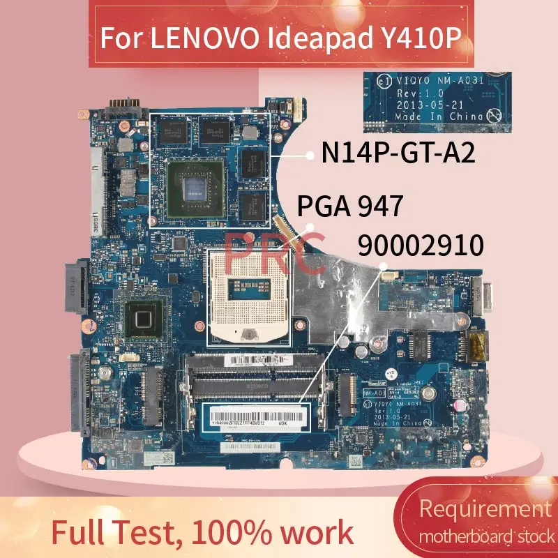 

Материнская плата 90002910 для ноутбука LENOVO Ideapad Y410P NM-A031 SR17E N14P-GT-A2 DDR3, материнская плата для ноутбука