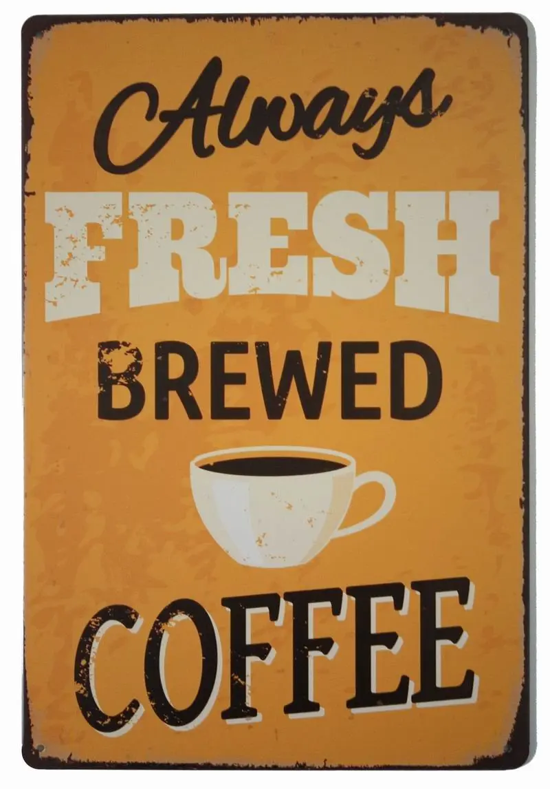 

Fresh Brewed Coffee Retro Vintage Tin Sign - 12 X 8
