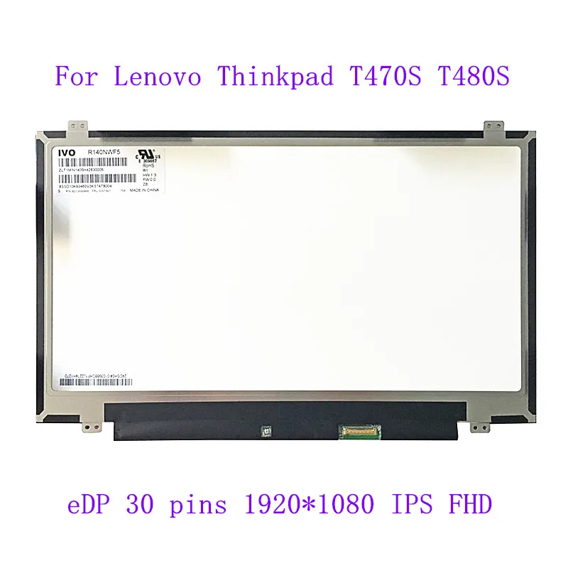 14.0&quot R140NWF5 R1 R6 For Lenovo Thinkpad T470S T480S LCD SCREEN slim 40 pins eDP 1920X1080 IPS FHD matrix panel | Компьютеры и