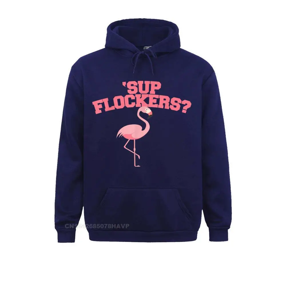 New Coming Women Sweatshirts Sup Flockers funny Whassup Flockers Pink Flamingo pun T-Shirt__97A2015 Casual Hoodies Summer/Fall Sportswears Long Sleeve Sup Flockers funny Whassup Flockers Pink Flamingo pun T-Shirt__97A2015navy