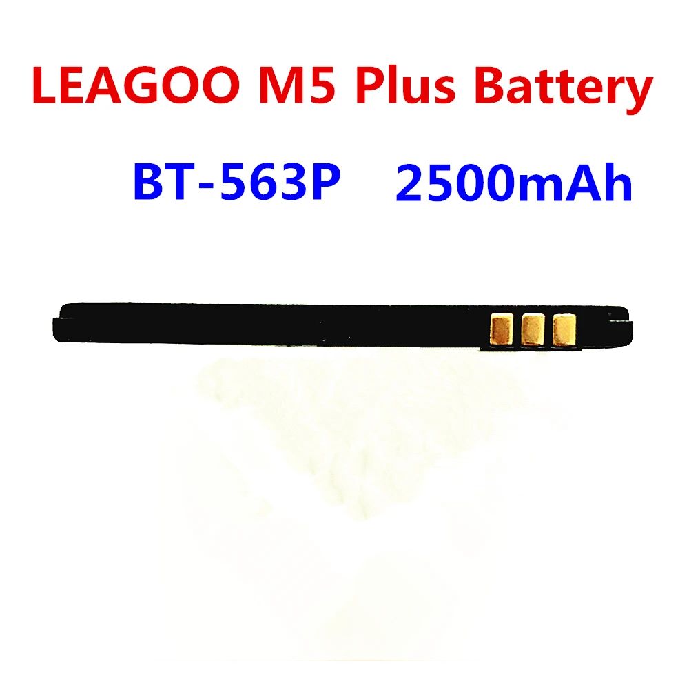 Аккумулятор LEAGOO M5 Plus BT 563P 2500 мАч Новые запасные аккумуляторы для сотового